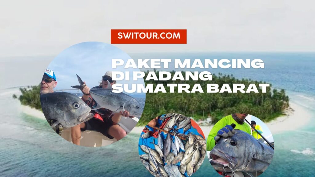 paket mancing padang