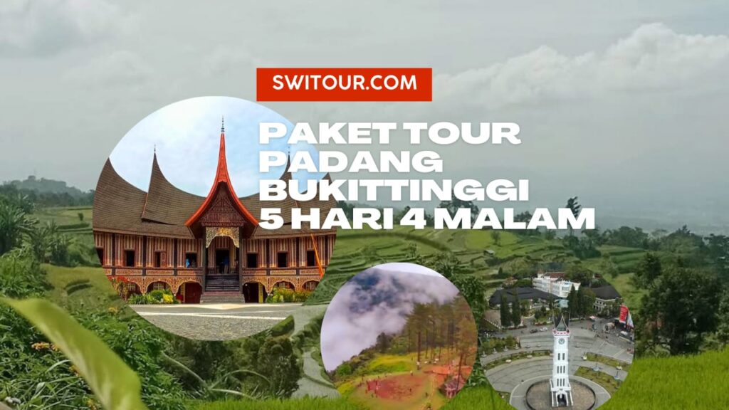 tour padang bukittinggi